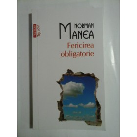 FERICIREA  OBLIGATORIE  -  Norman  MANEA 